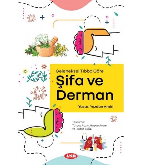 Geleneksel Tıbba Göre Şifa ve Derman