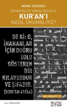 Oryantalist Bakış Açısıyla Kur'an'ı Nasıl Okumalıyız? 
