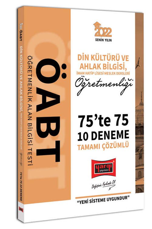 2022 ÖABT Din Kültürü ve Ahlak Bilgisi İmam Hatip Lisesi Meslek Dersleri Öğretmenleri 75te 75 Tamamı Çözümlü 10 Deneme