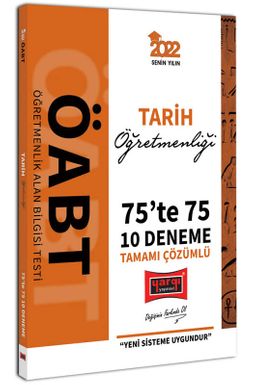 2022 ÖABT Tarih Öğretmenliği 75te 75 Tamamı Çözümlü 10 Deneme