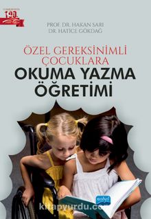 Özel Gereksinimli Çocuklara Okuma Yazma Öğretimi - Hakan Sarı