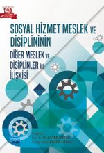 Sosyal Hizmet Meslek ve Disiplininin Diğer Meslek ve Disiplinler ile İlişkisi