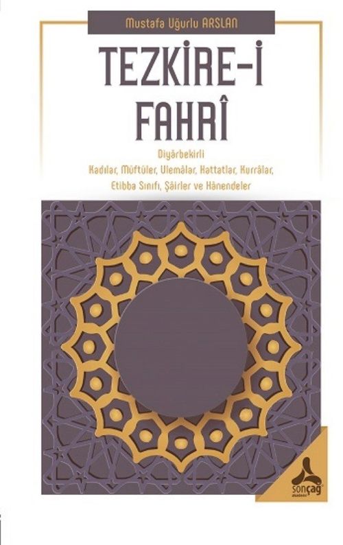 Tezkire-i Fahri & Diyarbekirli Kadılar, Müftüler, Ulemalar, Hattatlar, Kurralar, Etibba Sınıfı, Şairler ve Hanendeler