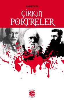 Çirkin Portreler - Ahmet Efe