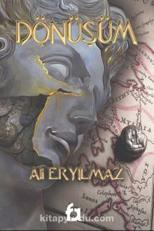 Dönüşüm - Ali Eryılmaz