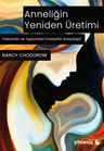 Anneliğin Yeniden Üretimi