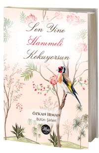 Sen Yine Hanımeli Kokuyorsun