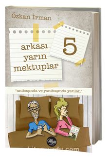 Arkası Yarın Mektuplar 5 - Özkan İrman