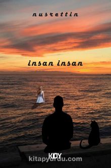 İnsan İnsan - Nusrettin Bahadır