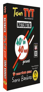 TYT Matematik  40'ta 40 Net Soru Bankası