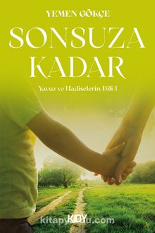 Sonsuza Kadar - Yemen Gökçe