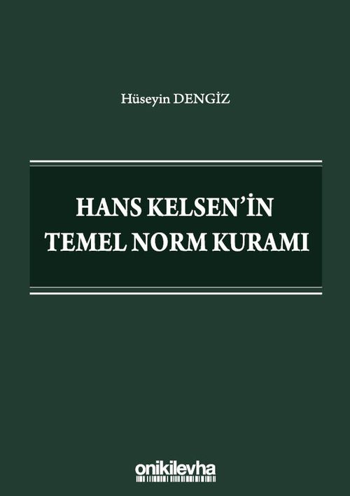 Hans Kelsen'in Temel Norm Kuramı