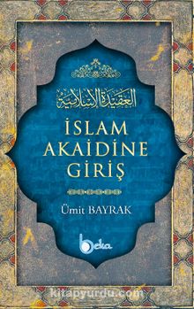 İslam Akaidine Giriş - Ümit Bayrak