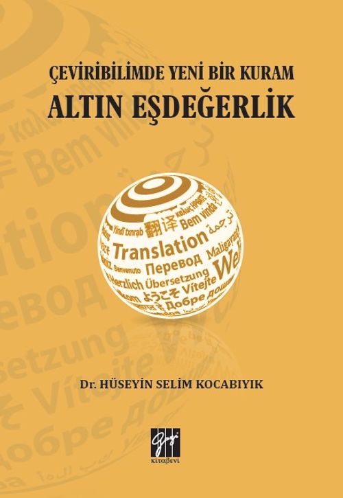 Çeviribiliminde Yeni Bir Kuram Altın Eşdeğerlik