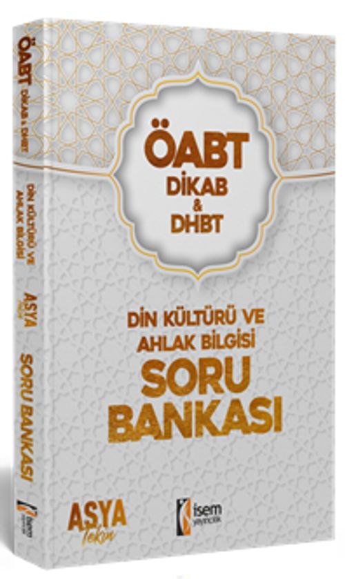 2022 ÖABT Dhbt Din Kültürü ve Ahlak Bilgisi Öğretmenliği Soru Bankası