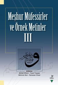 Meşhur Müfessirler ve Örnek Metinler III