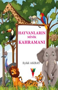 Hayvanların Minik Kahramanı