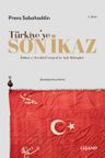 Türkiye'ye Son İkaz &amp; İttihad ve Terakki Cemiyeti'ne Açık Mektuplar