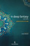 In Deep Fantasy & A Sufi Novel