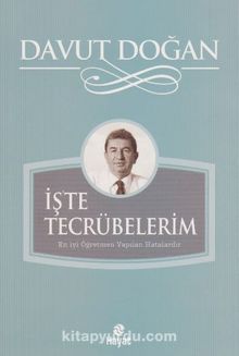 İş'te Tecrübelerim - Davut Doğan