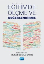 Eğitimde Ölçme ve Değerlendirme (Edit. Murat Doğan Şahin)