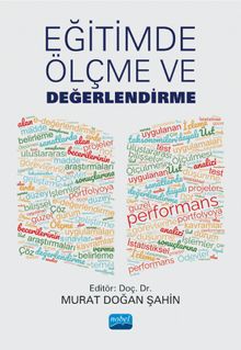 Eğitimde Ölçme ve Değerlendirme (Edit. Murat Doğan Şahin)