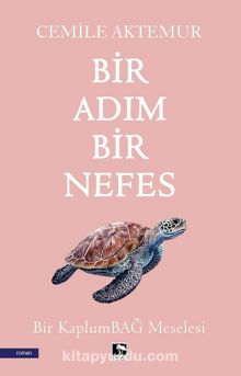 Bir Adım Bir Nefes - Cemile Aktemur