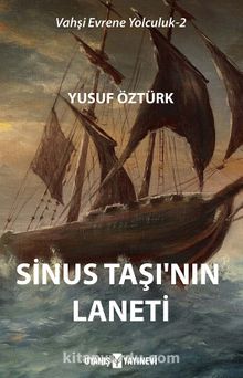 Sinus Taşı'nın Laneti - Yusuf  Öztürk