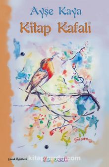 Kitap Kafalı - Ayşe Kaya
