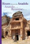 Bizans D&ouml;nemi&rsquo;nde Anadolu / Anatolia in the Byzantine Period (Karton Kapak)