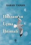 H&uuml;zzam'ın U&ccedil;ma İhtimali