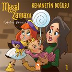 Masal Zamanı Melez Prenses 1 / Kehanetin Doğuşu 