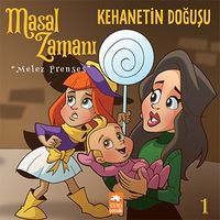 Masal Zamanı Melez Prenses 1 / Kehanetin Doğuşu 