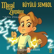 Masal Zamanı Melez Prenses 2 / Büyülü Sembol - Kubilay Güleçoğlu