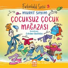 Çocuksuz Çocuk Mağazası / Farkındalık Serisi 3 - Murat Sayım