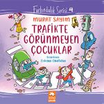 Trafikte Görünmeyen Çocuklar