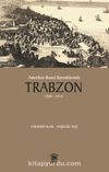 Amerikan Board Kaynaklarında Trabzon