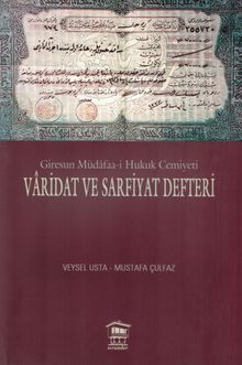 Giresun Müdafaa-i Hukuk Cemiyeti & Varidat ve Sarfiyat Defteri