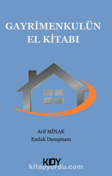 Gayrimenkulün El Kitabı - Arif Minak