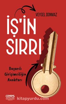 İş’in Sırrı & Başarılı Girişimciliğin Anahtarı - Veysel Donbaz
