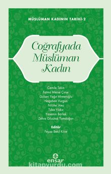 Coğrafyada Müslüman Kadın & Müslüman Kadının Tarihi 2 - Kolektif