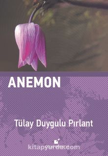Anemon - Tülay Duygulu Pırlant
