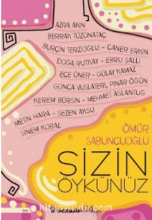 Sizin Öykünüz - Ömür Sabuncuoğlu