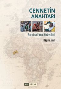 Cennetin Anahtarı & Burkina Faso Hikayeleri