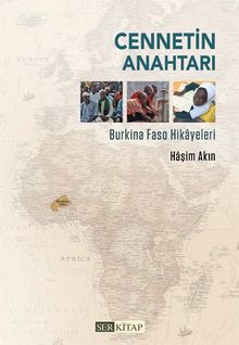 Cennetin Anahtarı & Burkina Faso Hikayeleri