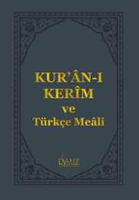 Kur'an-ı Kerîm ve Türkçe Meali