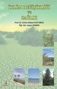 İklim Değişikliği ve Sağlık - Prof. Dr. Emine Didem Evci Kiraz