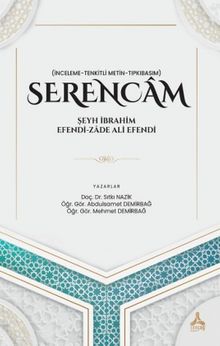 Serencam & Şeyh İbrahim Efendi Zade Ali Efendi