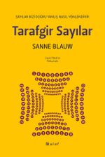 Tarafgir Sayılar: Sayılar Bizi Doğru Yanlış Nasıl Yönlendirir