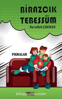 Birazcık Tebessüm - Nurullah Çakmak